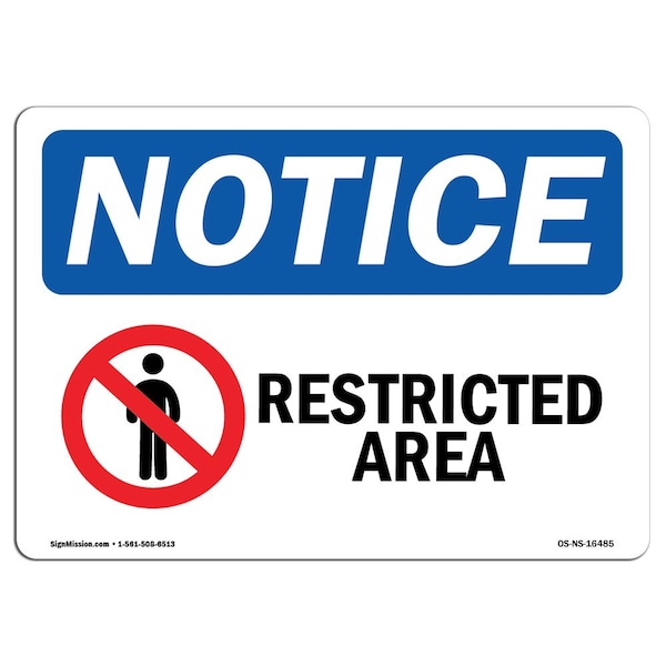Safety Sign, OSHA Notice, 3.5" Height, 5" Width, NOTICE Restricted Area Sign, Landscape, 10PK
